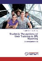 Students' Perceptions of their Training in EFL Teaching
