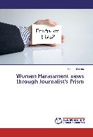 Women Harassment news through Journalist's Prism