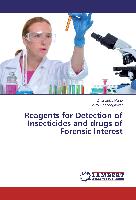Reagents for Detection of Insecticides and drugs of Forensic Interest