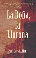 La Dona, La Llorona