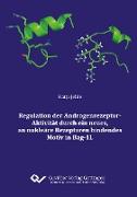 Regulation der Androgenrezeptor¿Aktivitat durch ein neues, an nukleare Rezeptoren bindendes Motiv in Bag¿1L
