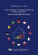 Gestaltungsformen von Energie-Contracting in Theorie und Praxis. Analyse in ausgewählten EU-Ländern