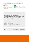 Prediction of Pressure and Temperature in CO2 Injection Wells Based on Analytical Modeling