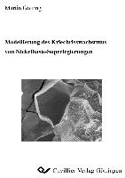 Modellierung des Kriechrisswaschstums von Nickelbasis-Superlegierungen