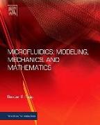 Microfluidics: Modeling, Mechanics and Mathematics