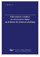 Informationsverhalten der Generation 50plus im Rahmen der Reiseentscheidung