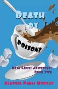 Death by Poison?: A Nova Ladies Adventure Book # 2