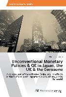 Unconventional Monetary Policies & QE in Japan, the UK & the Eurozone