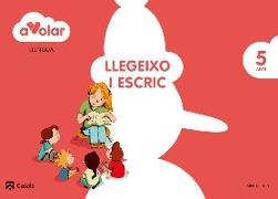 A volar!, Llegeixo i escric, llengua, 3 Educació Infantil, 5 anys