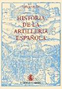 Historia de la artillería española : Tres tomos