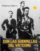 Con las guerrillas del Vietcong