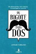 Un bigote para dos : el eslabón perdido de la comedia cinematográfica española