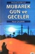 Faziletleriyle Mübarek Gün ve Geceler