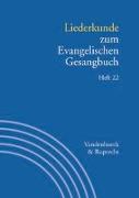 Handbuch zum Evangelischen Gesangbuch 3,22 / Liederkunde zum Evangelischen Gesangbuch. Heft 22