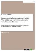 Ertragssteuerliche Auswirkungen bei der Verwirklichung von Betriebsstätten in verschiedenen Ländern