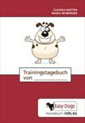 Hunde-Trainingstagebuch Alltagstraining