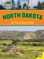 North Dakota: The Peace Garden State