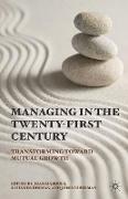 Managing in the Twenty-first Century
