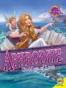 Aphrodite: Goddess of Love and Beauty