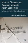 Natural Disaster and Reconstruction in Asian Economies