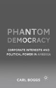 Phantom Democracy