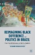 Reimagining Black Difference and Politics in Brazil