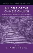 Builders of the Chinese Church