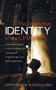 The Distinctive Identity of the Church