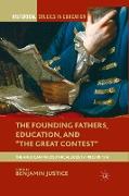 The Founding Fathers, Education, and "The Great Contest"