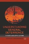 Understanding General Deterrence