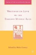 Writings on Love in the English Middle Ages