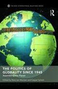 The Politics of Globality since 1945