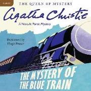 The Mystery of the Blue Train: A Hercule Poirot Mystery