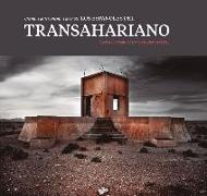 Chemins de fer, chemins de sable : los españoles del Transahariano
