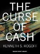 The Curse of Cash