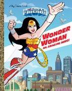 Wonder Woman: An Amazing Hero! (DC Super Friends)