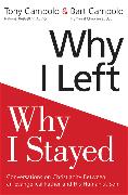 Why I Left, Why I Stayed