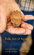 Folk Art and Aging