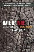 Hail of Fire: A Man and His Family Face Natural Disaster