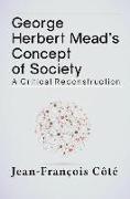George Herbert Mead's Concept of Society
