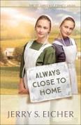 Always Close to Home: Volume 3