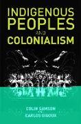 Indigenous Peoples and Colonialism