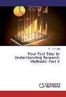 Your First Step to Understanding Research Methods: Part II