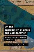 On the Explanation of Chess and Backgammon: Abar Wiz&#257,risn &#299, &#268,atrang Ud Nihisn N&#275,w-Ardaxs&#299,r