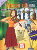 The American Fiddle Method for Viola, Volume 1