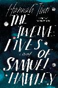 The Twelve Lives of Samuel Hawley