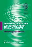 Encounters of Body and Soul in Contemporary Religious Practices