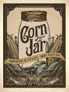 Corn from a Jar: Moonshining in the Great Smoky Mountains