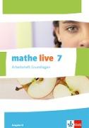 mathe live. Arbeitsheft Grundlagen mit Lösungsheft 7. Schuljahr. Ausgabe W