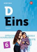 D Eins - Deutsch 6. Schülerband 5 (inkl. Medienpool). Gymnasien. Nordrhein-Westfalen